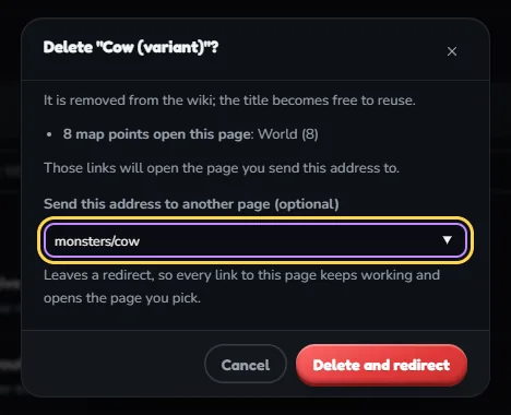 The delete dialog for the page Cow (variant). It warns that 8 map points open this page on the map World. The outlined field Send this address to another page contains monsters/cow, and the button reads Delete and redirect.